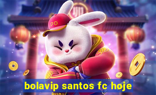 bolavip santos fc hoje